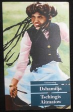 Tschingis Aitmatow - Dshamilja