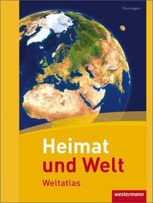 Heimat und welt weltatlas - und,