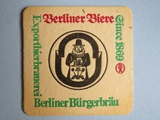 Ältere Bier Untersetzer ~ Berliner Burgerbrau Export Brauerei ~