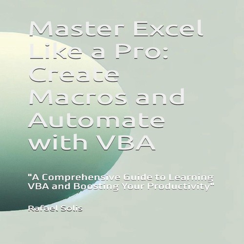Master excel like pro create - a,