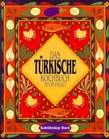 Das türkische kochbuch von - kochbuch,