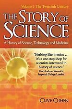 The Story of Science: Volume 3