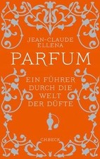 Parfum: Ein Führer durch die