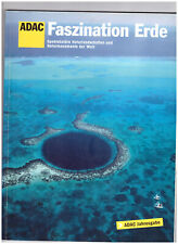 Buch Zeitschrift "Faszination Erde" ADAC-Jahresgabe Naturlandschaften/-monumente