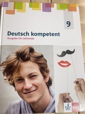 Deutsch Kompetent 9 Lehrerausgabe Lösungen zum Schülerbuch Schulbuch