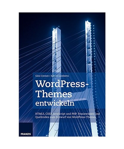 Wordpress themes entwickeln - wordpress-themes,