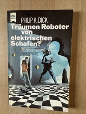 Philip K. Dick: Träumen Roboter von elektrischen Schafen, Heyne SF 3273,