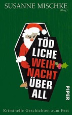 Tödliche Weihnacht überall