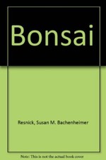 Bonsai susan m - bonsai, by