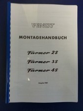Fendt Farmer Werkstatthandbuch Montagehandbuch 2S FW138 3S FW238 4S FW258