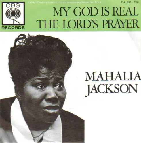 Mahalia jackson god - jackson, my