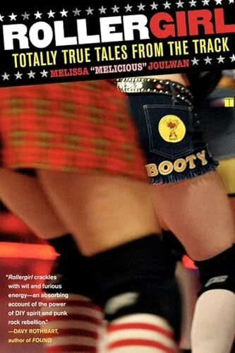 Rollergirl totally true tales - true,