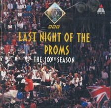 Last night of the proms - The 100th season (CD)