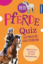 Mein Pferdequiz | 634 Fragen für echte Pferdefans | Gea Olbricht (u. a.) | Buch