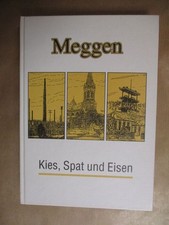 Dorfchronik Meggen Teil 2: Kies, Spat und Eisen Aus der Geschichte des Dorfes Me