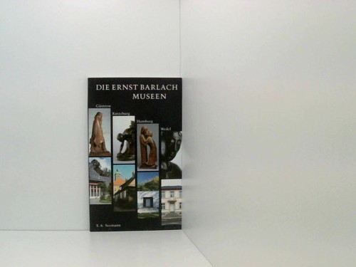 Die ernst barlach museen - barlach,