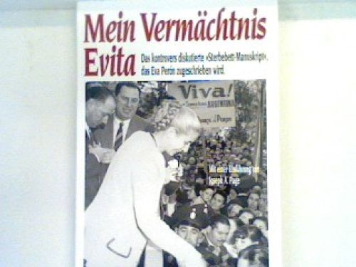 Mein vermächtnis evita - :, das
