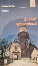 Schloß Wiesenburg Brandenburg. Bauplan, Geschichte, Zeittafel, Reisetips