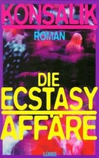 Die Ecstasy - Affäre von Heinz G. Konsalik | Buch | guter Zustand