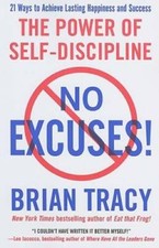 No Excuses!: The Power of