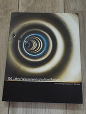 100 Jahre Wasserwirtschaft im