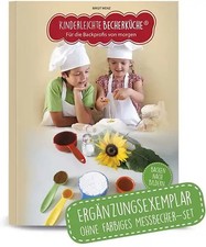 Kinderleichte Becherküche - für die Backprofis von morgen (Band 1)