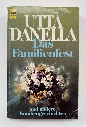 Utta danella das - danella, familienfest
