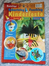 Zeitschrift Basteltipp Basteln Feiern Spielen Geburtstag Fasching Kinderfeste