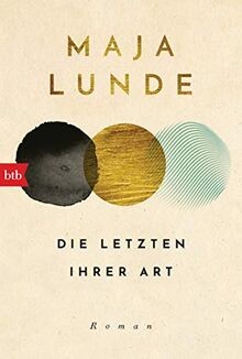 Die letzten ihrer art - letzten, roman