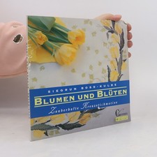 Blumen und Blüten
