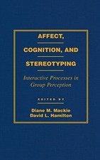 Affect, Cognition and Stereotyping: Interactive Processes Buch Academic Press