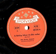 0650/ OTTO REUTTER-In 50 Jahren ist alles vorbei-HUMOR-KLASSIKER-78rpm Schellack
