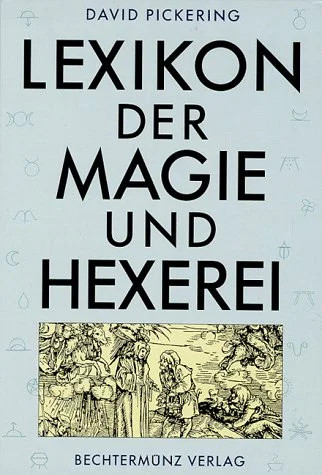 Lexikon der magie und hexerei - magie,