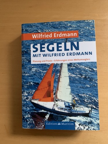 Segeln mit wilfried erdmann - wilfried,