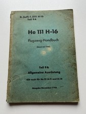 HE 111 Flugzeug Handbuch Stand Juni 1943, Teil 9A Allgemeine Ausrüstung ORIGINAL