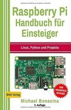 Raspberry Pi: Handbuch für