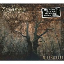 Weltenbrand von Gernotshagen |