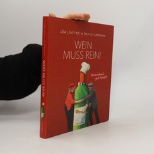 Wein muss rein berauschend - rein!:,