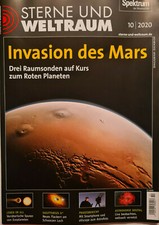 Spektrum der Wissenschaft,Sterne und Weltraum 10/2020 Invasion des Mars