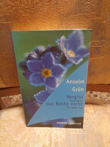 Vergiss das beste nicht - vergiss,