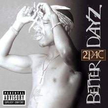 Better Dayz von 2pac | CD |