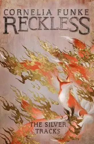 Reckless the silver tracks - reckless,