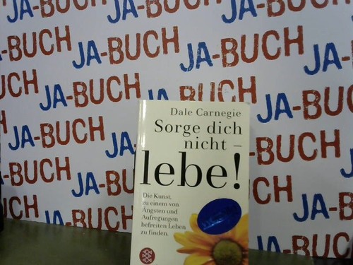 Sorge dich nicht - ,
