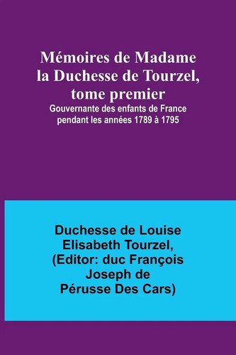 Mémoires madame la - mémoires, de
