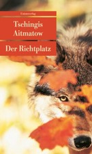 Der Richtplatz Tschingis Aitmatow
