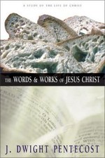 The Words and Works of Jesus