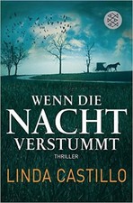 Linda Castillo - Wenn die Nacht verstummt - Thriller