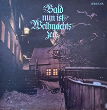 bald nun ist Weihnachtszeit … Vinyl Eterna 826101  tolle DDR Platte