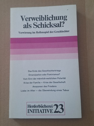 Verweiblichung als schicksal - verweiblichung,