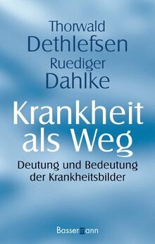 Krankheit als weg deutung - als, weg: